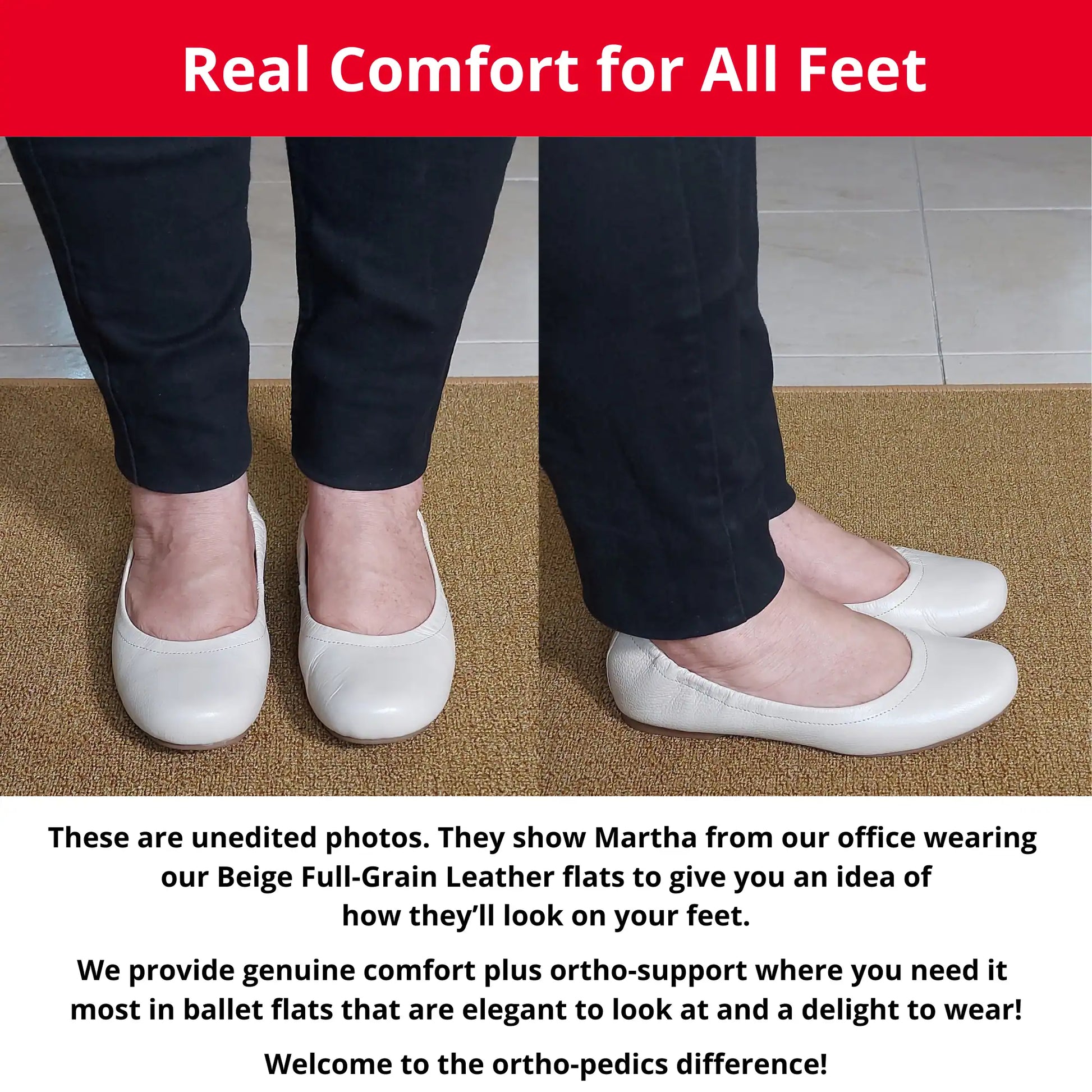 Martha from our office wearing Beige Full Grain leather orthopedic ballet flats, showing a front and side view. The image also includes descriptive text highlighting the genuine comfort, ortho-support, and elegant style of these flats.