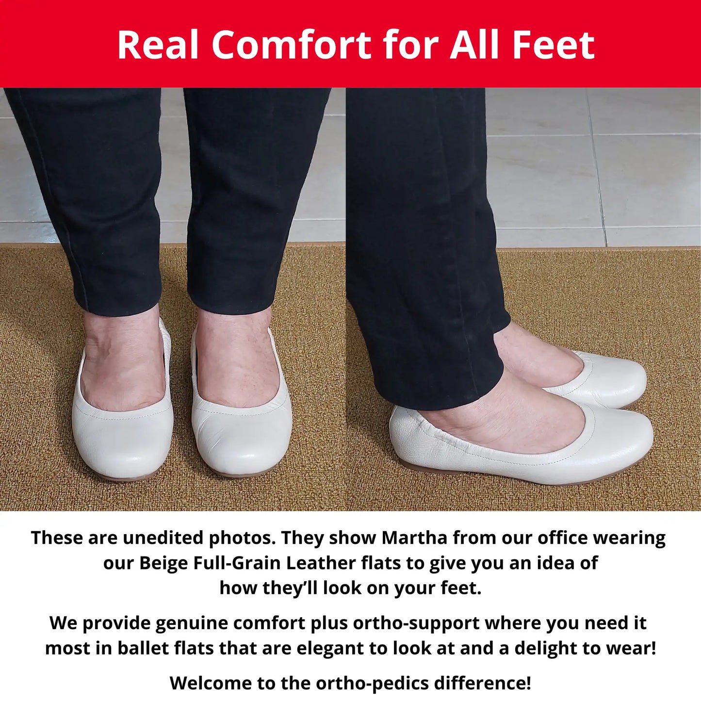 Martha from our office wearing Beige Full Grain leather orthopedic ballet flats, showing a front and side view. The image also includes descriptive text highlighting the genuine comfort, ortho-support, and elegant style of these flats.